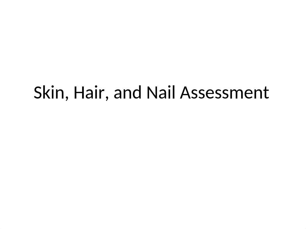 Skin, Hair, and Nail Assessment_dg9qxssviwi_page1