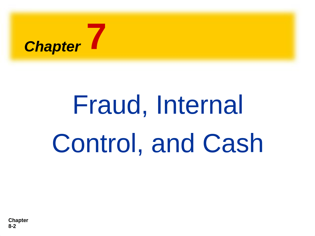 Chapter+7+Fraud%2C+Internal+Control%2C+Cash.pptx_dg9wqk93y56_page2