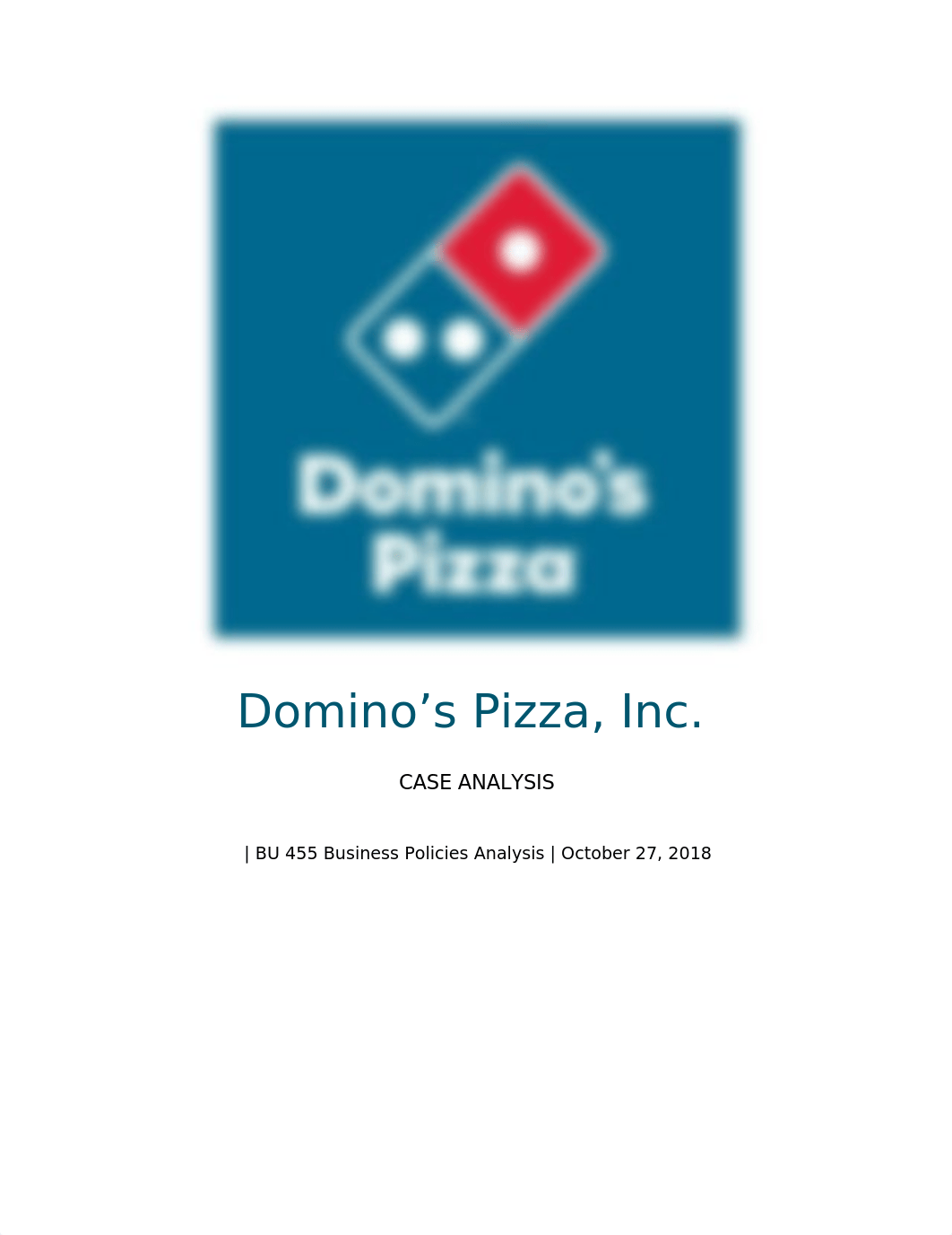 BU 455 Domino's Pizza Case Analysis.docx_dg9xls93t9f_page1