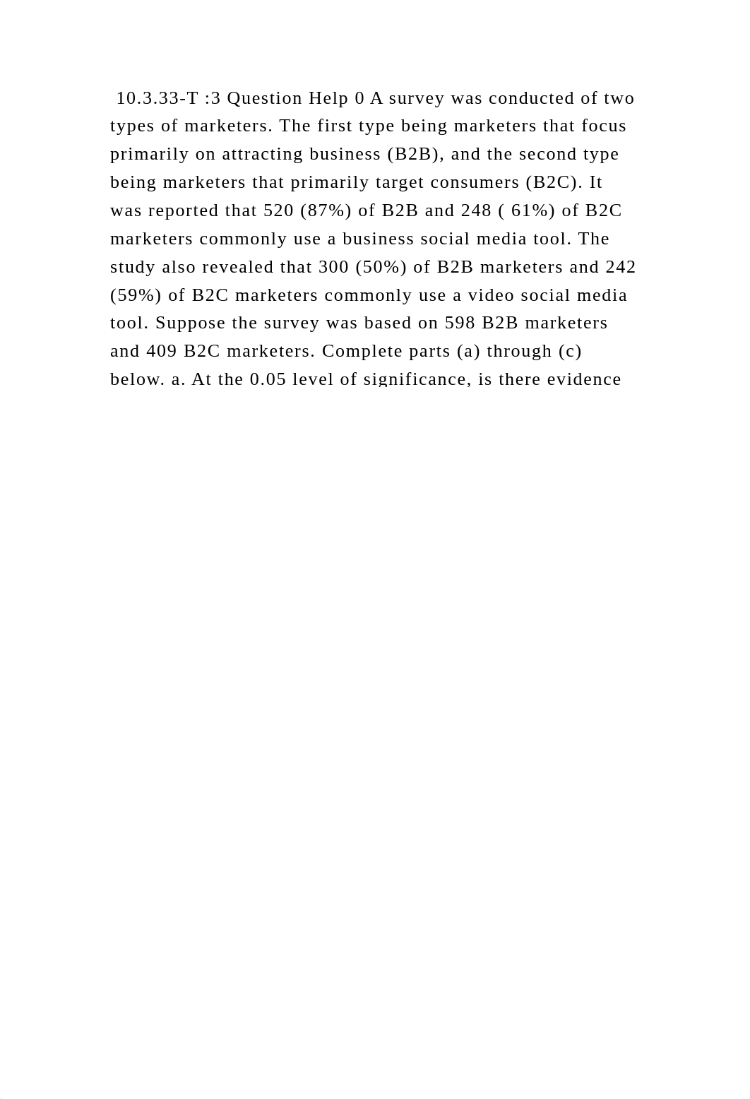 10.3.33-T 3 Question Help 0 A survey was conducted of two types of m.docx_dgb8fvaadtz_page2