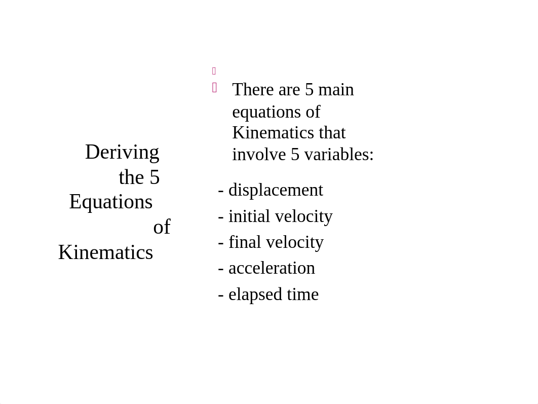 09 - 1-D Kinematics - Deriving the 5 Equations of Kinematics.pptx_dgbf1tmvc3h_page3