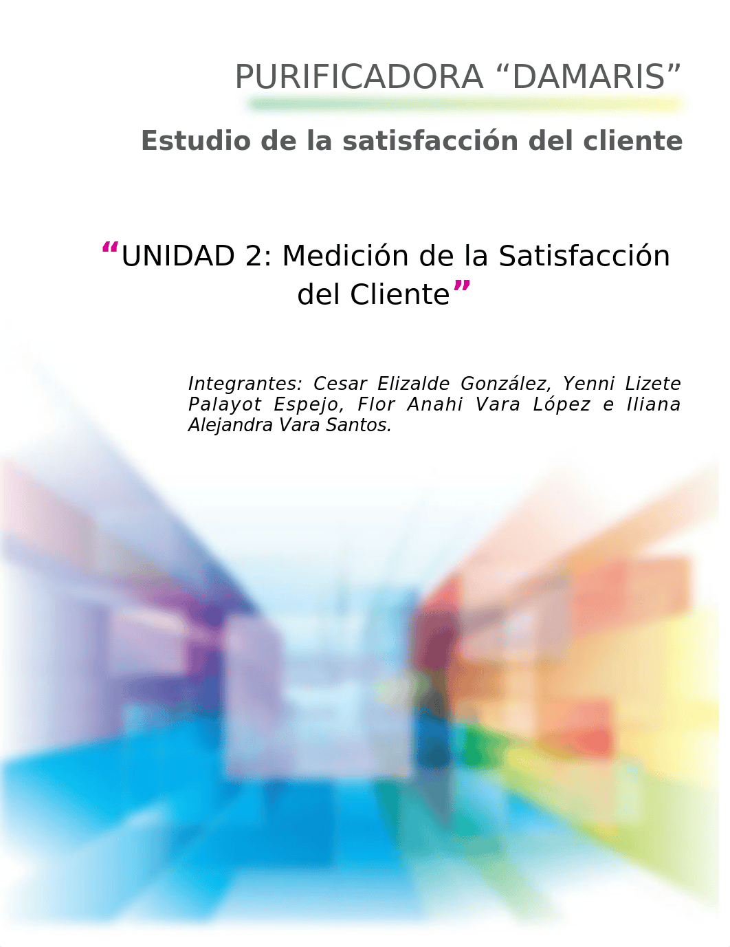 MEDICION DE LA SATISFACCION DEL CLIENTE PURIFICADORA DAMARIS.docx_dgbkg9yursy_page1