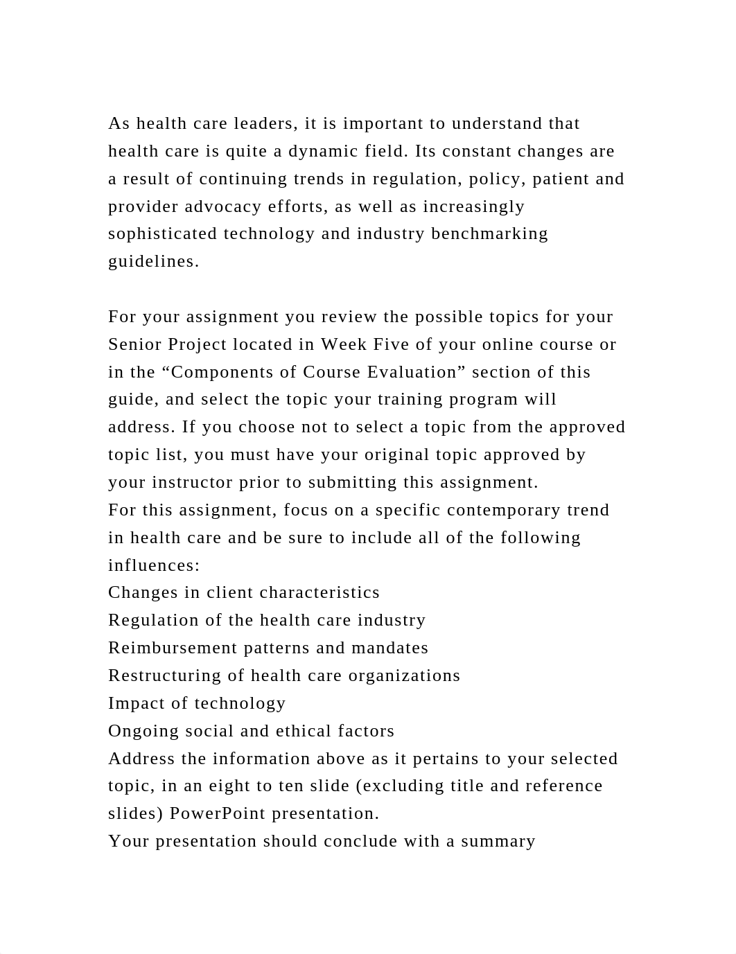 As health care leaders, it is important to understand that health ca.docx_dgcwextnspv_page2