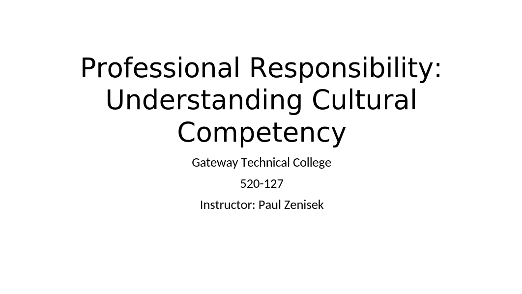 Professional Responsibility and cultural competence.pptx_dgdld7tk9fx_page1