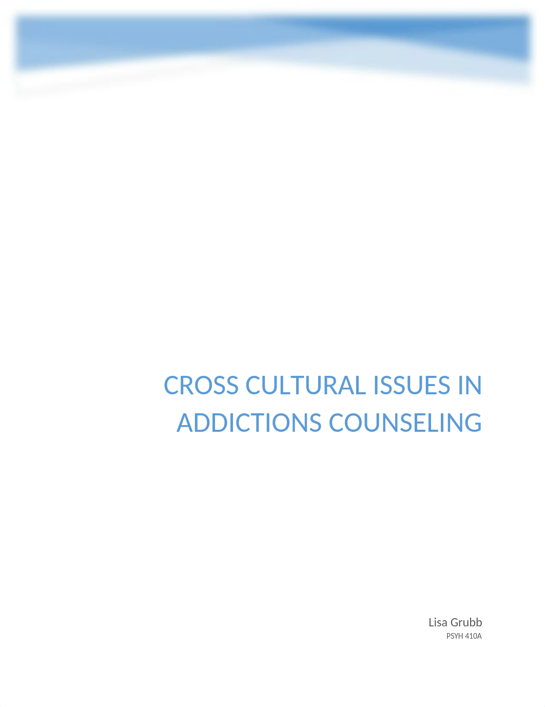 Cross Cultural Issues in Addictions Counseling.docx_dgdo7kjjxhh_page1