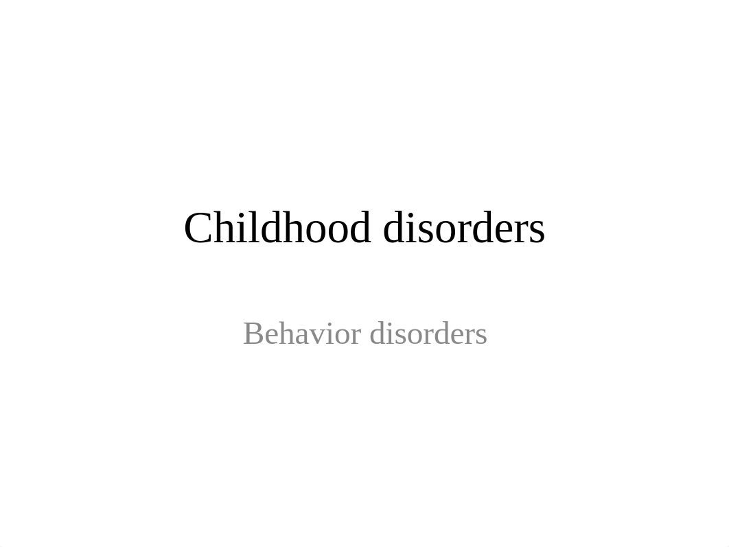 Childhood disorders, ODD CD ADHD students.pptx_dgduqg1ix8b_page1