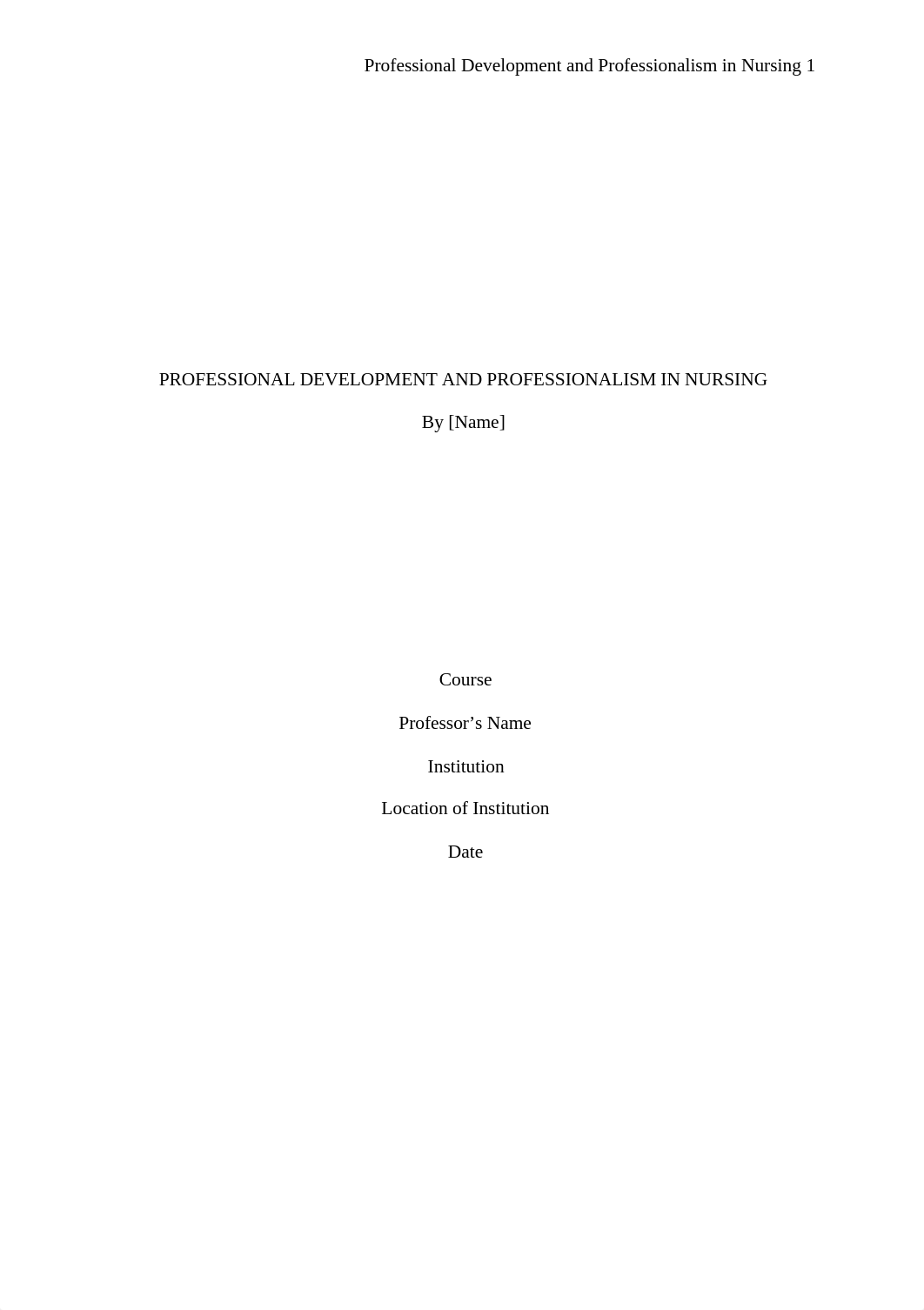 HARVARD PROFESSIONAL DEVELOPMENT AND PROFESSIONALISM IN NURSING.docx_dge1zdkpsv8_page1