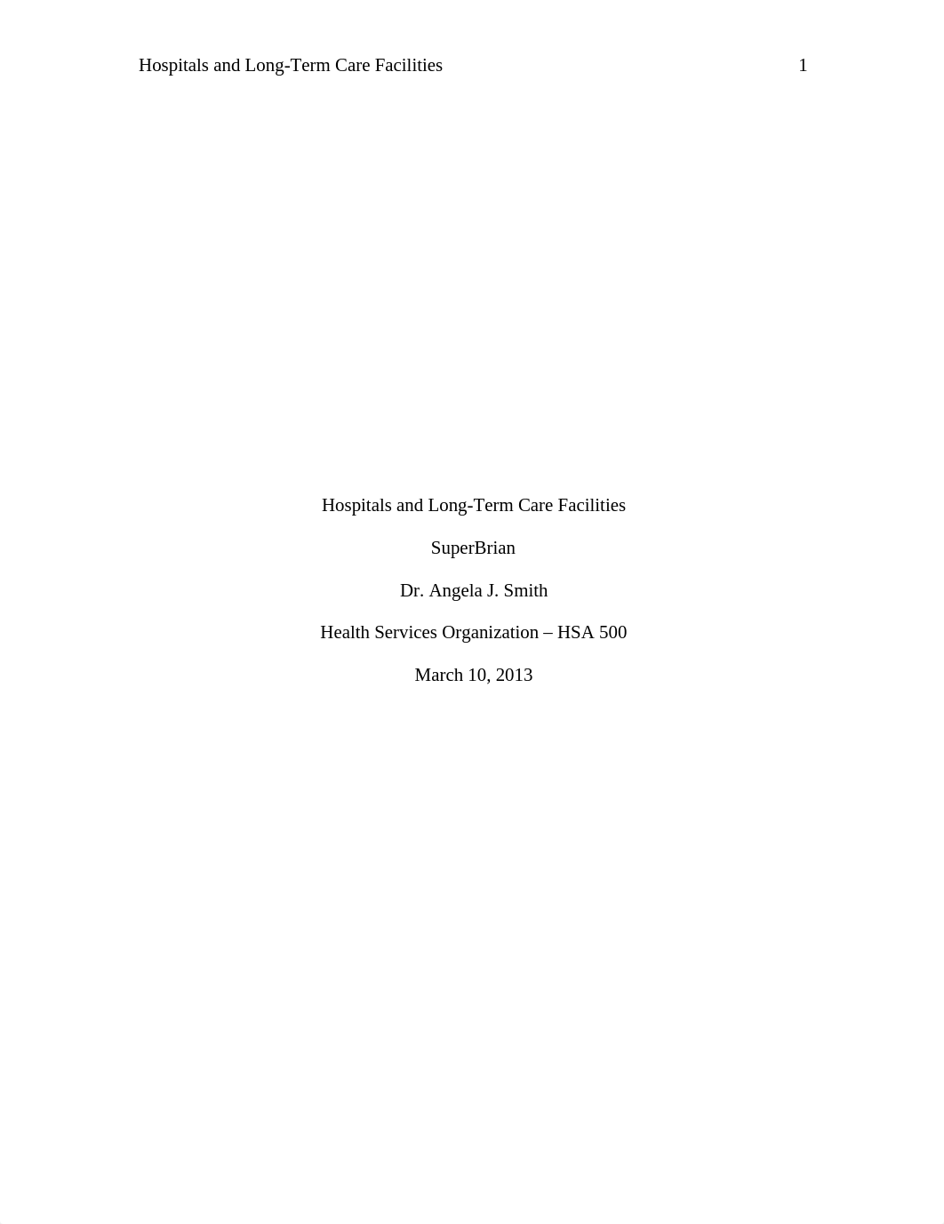 HSA 500 - Hospitals and Long-Term Care Facilities Paper (APA FORMAT + REFERENCES)_dge3exg65ae_page1