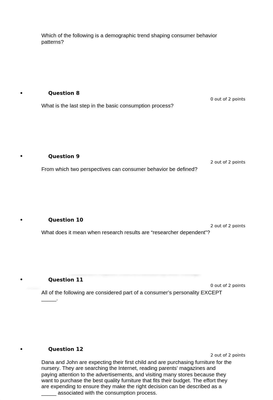 Question 1
2 out of 2 points
John is a psychologist and analyzes the_dgeoyuw5vh6_page2