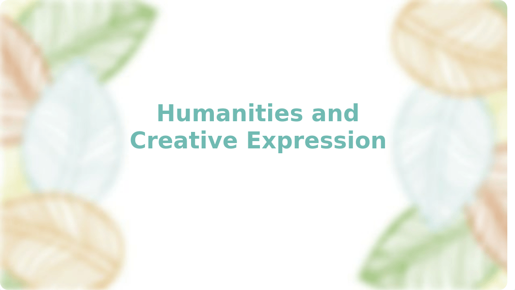 Khansen­_Humanities and Creative Expression_070921.pptx_dgf03mn8sq7_page1