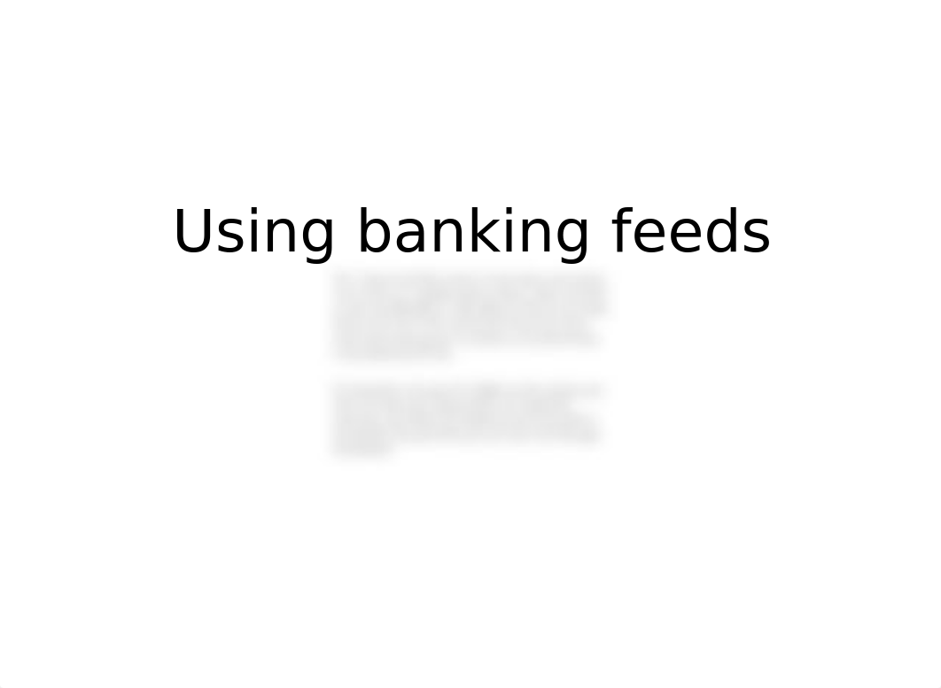 Using banking feeds.pptx_dgf3etinjrr_page1