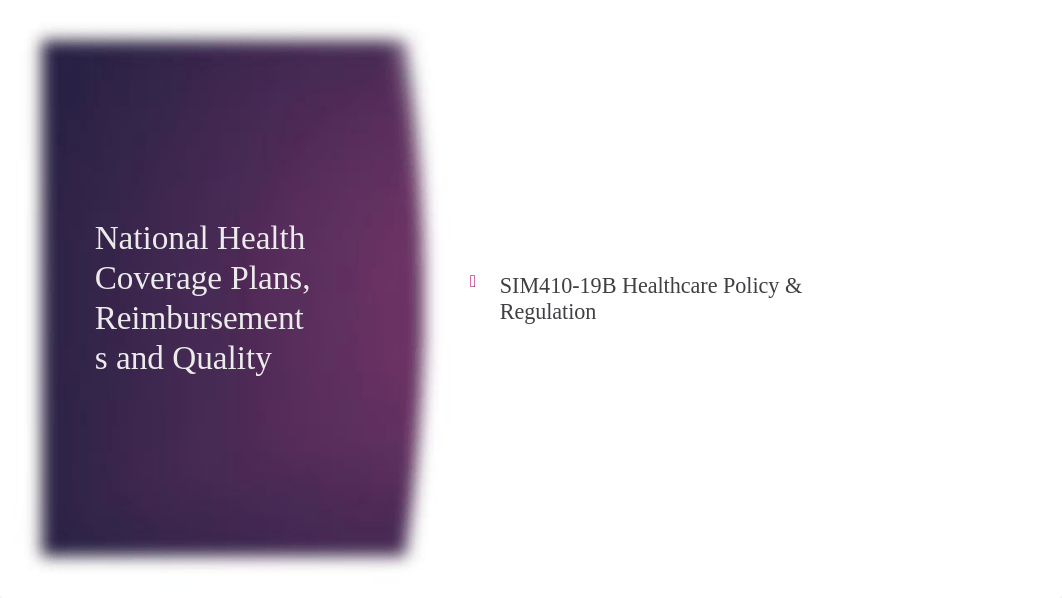 National Health Coverage Plans Reimbursement Quality.pptx_dgf4ki9mf34_page1