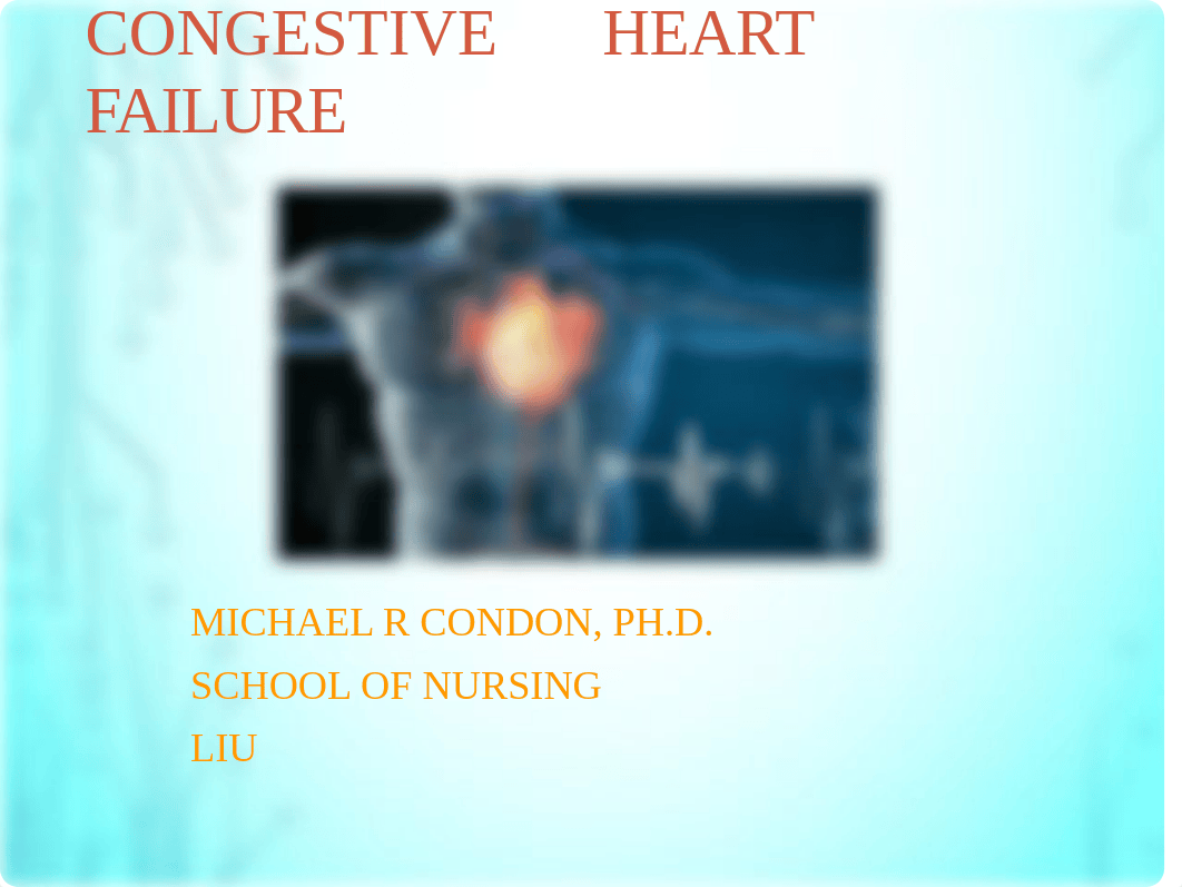 Congestive  Heart Failure Fall 21-2.pptx_dgflupcaw31_page1