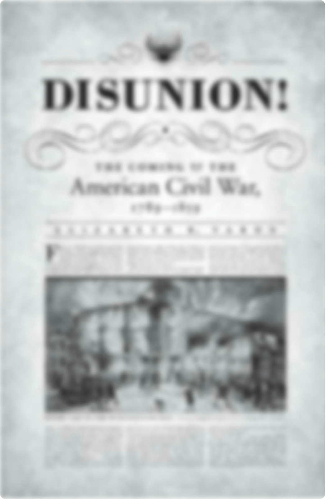 Disunion The Coming of the American Civil War, 1789-1859 (Littlefield History of the Civil War Era)_dgg6j34ny9b_page1