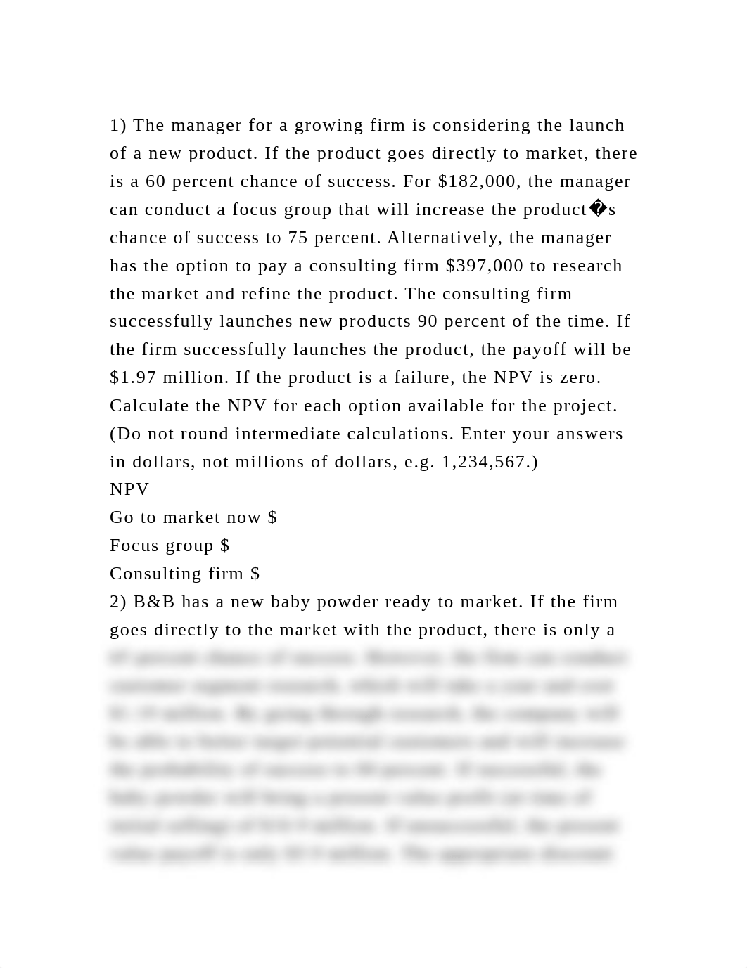 1) The manager for a growing firm is considering the launch of a new.docx_dggmjv7wbxp_page2