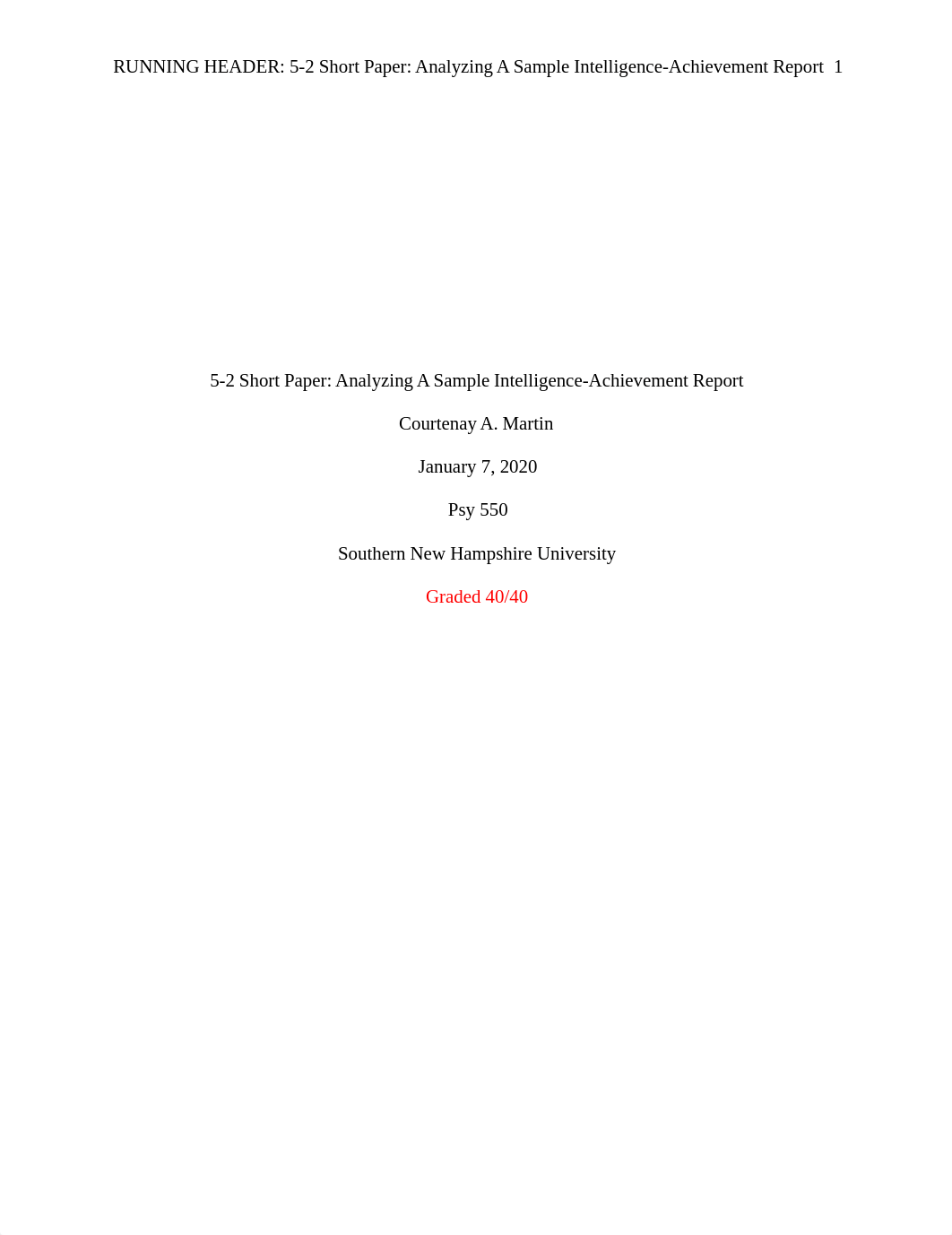 5-2 Short Paper - Analyzing a Sample Intelligence-Achievement Report  - graded.docx_dghg2btdmiy_page1