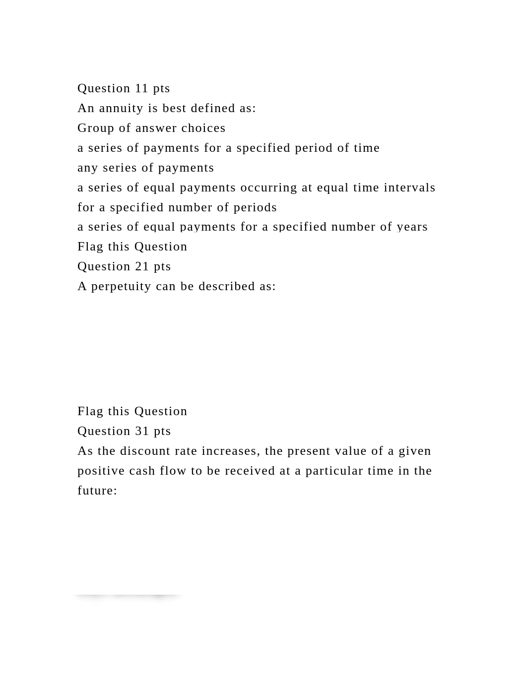 Question 11 ptsAn annuity is best defined asGroup of answer cho.docx_dgi0ooswr4v_page2