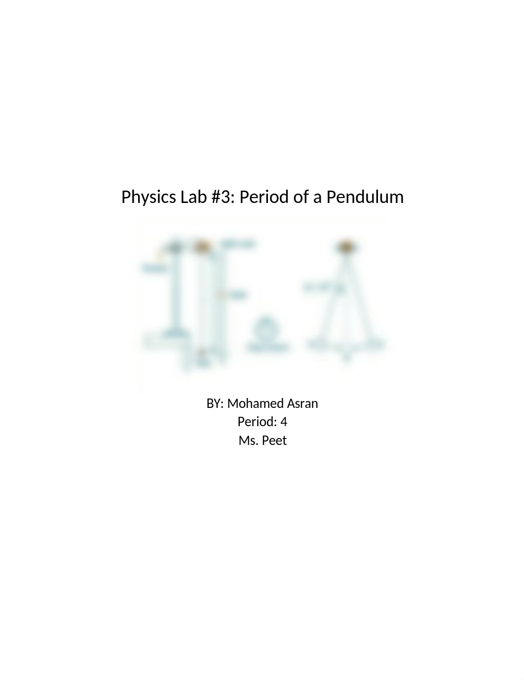 Physics Lab #3 Period of a Pendulum.docx_dgieuy88187_page1