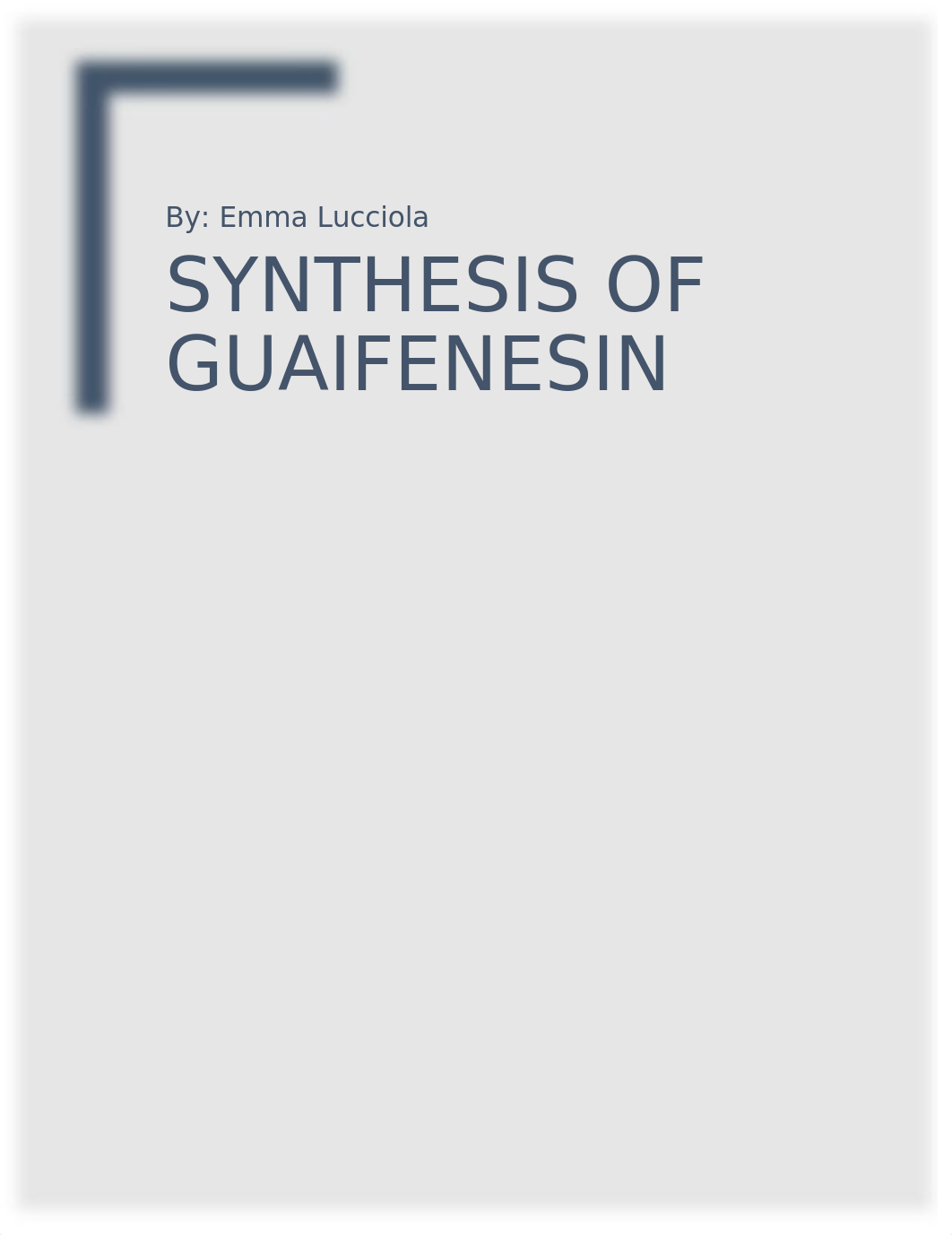 Lucciola, E - Synthesis of Guaifenesin_oc1.docx_dgivas7340p_page1