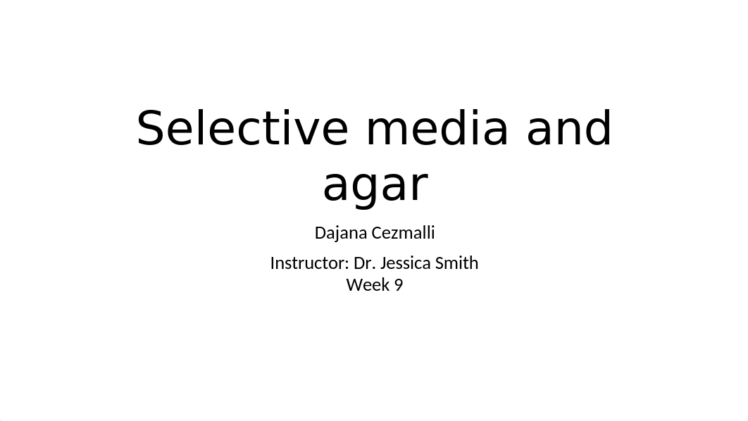 Selective_media_and_agar.pptx_dgj3ogekgh4_page1