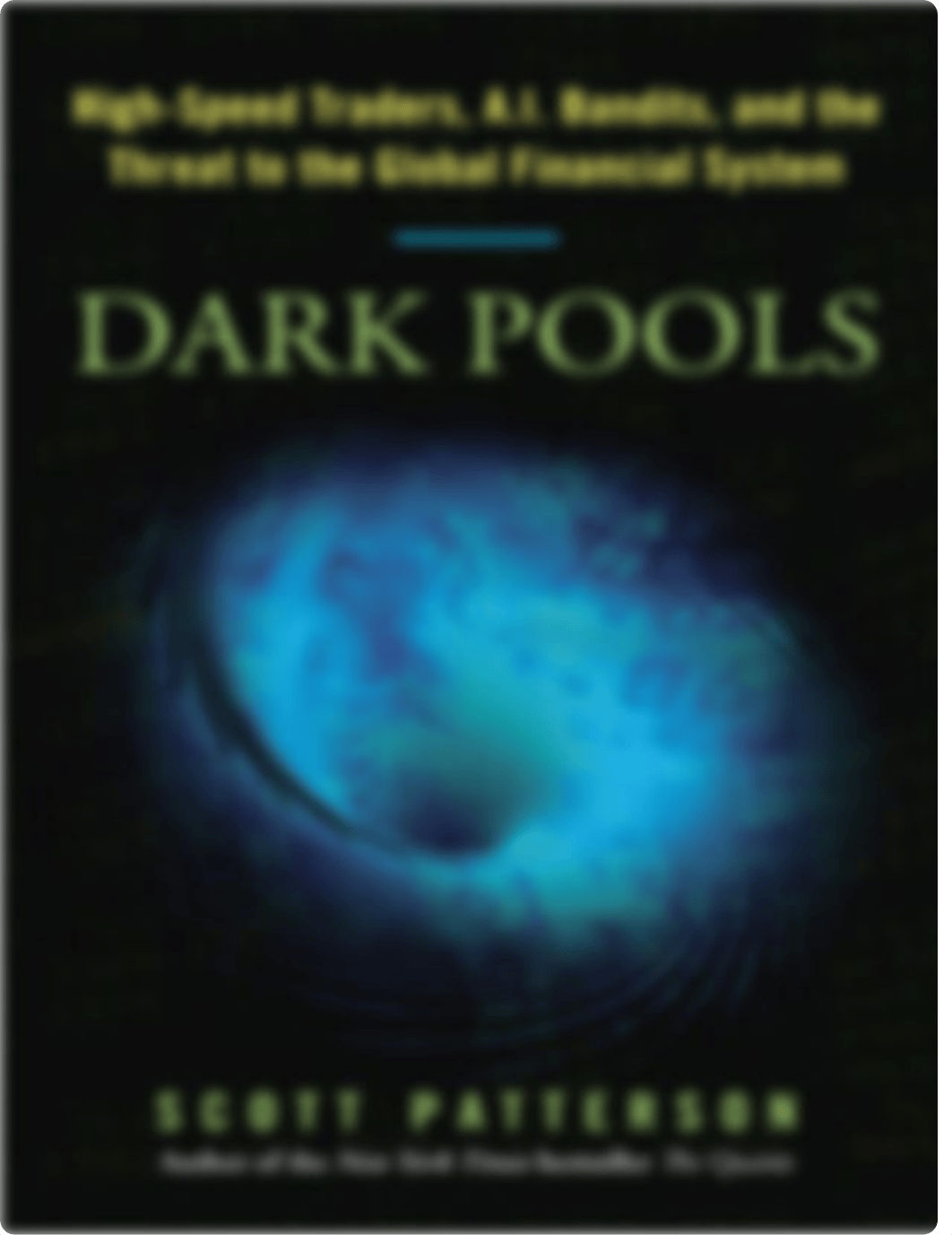 Dark Pools The Rise of the Machine Traders and the Rigging of the U.S. Stock Market - Scott Patterso_dgjno8rlpba_page1