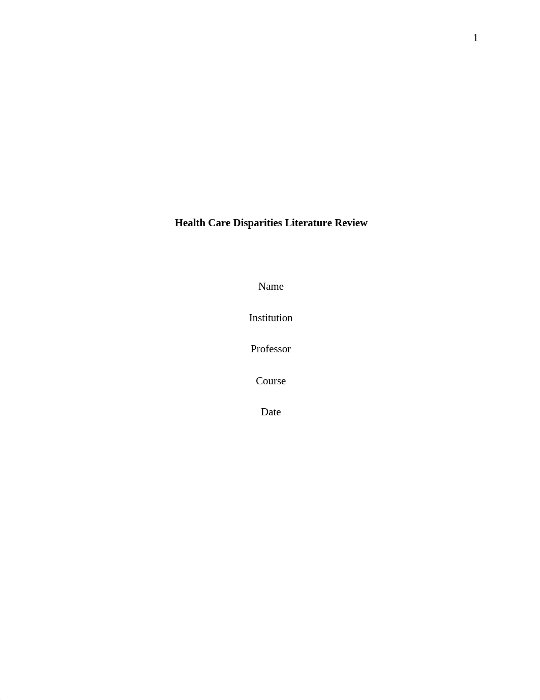 Health Care Disparities Literature Review.docx_dgk6fx0dqd8_page1