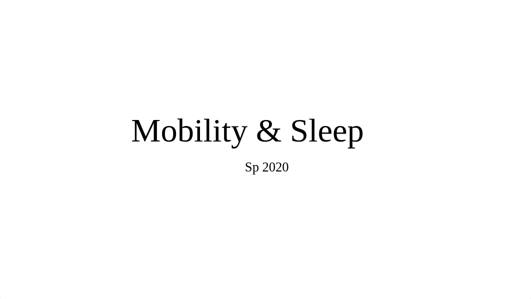 Mobility & Sleep.pptx_dgkp5ks0yeg_page1