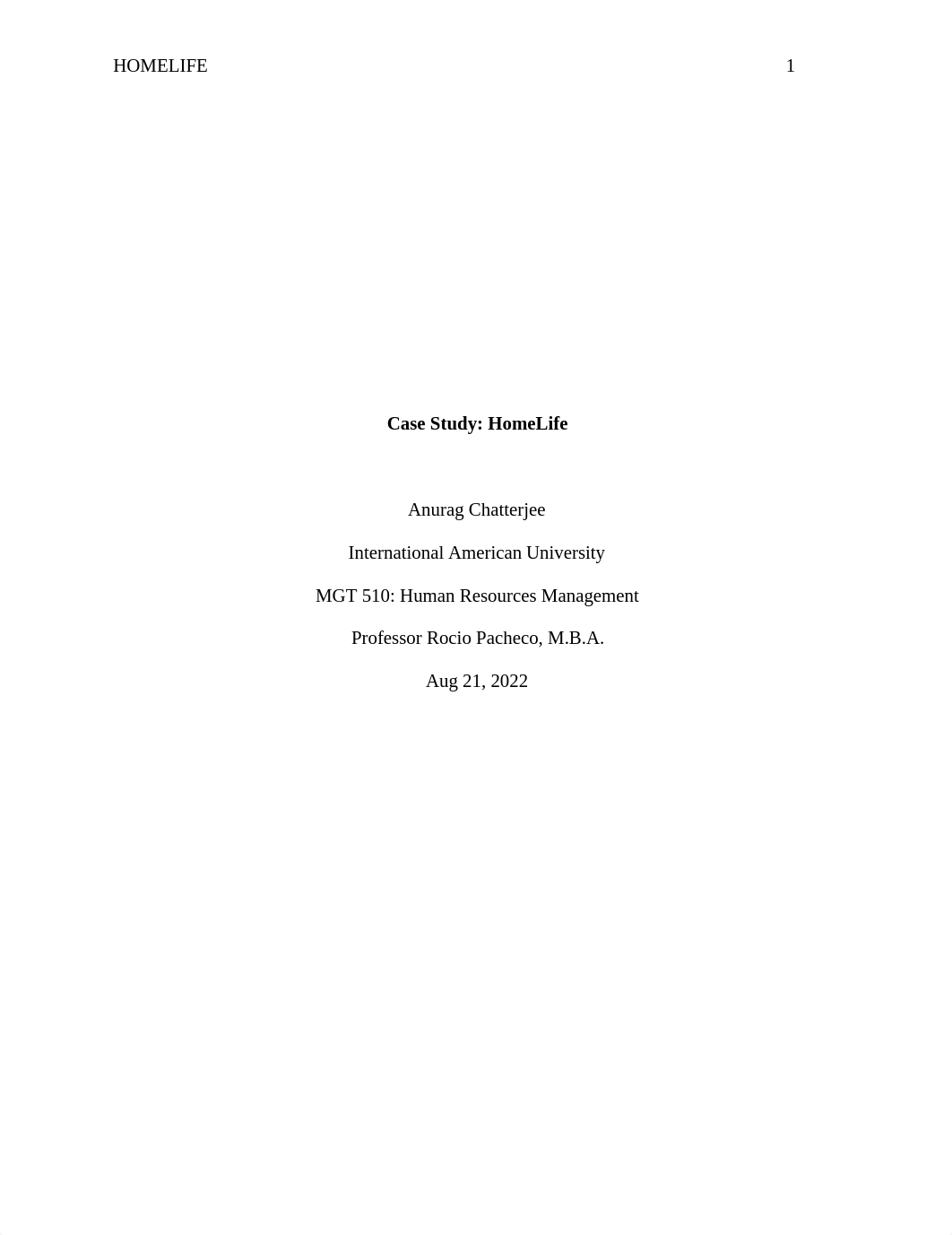 Case Study Wk8- Case Study- Homelife-APA-Anurag Chatterjee.doc_dgkwqa70z52_page1