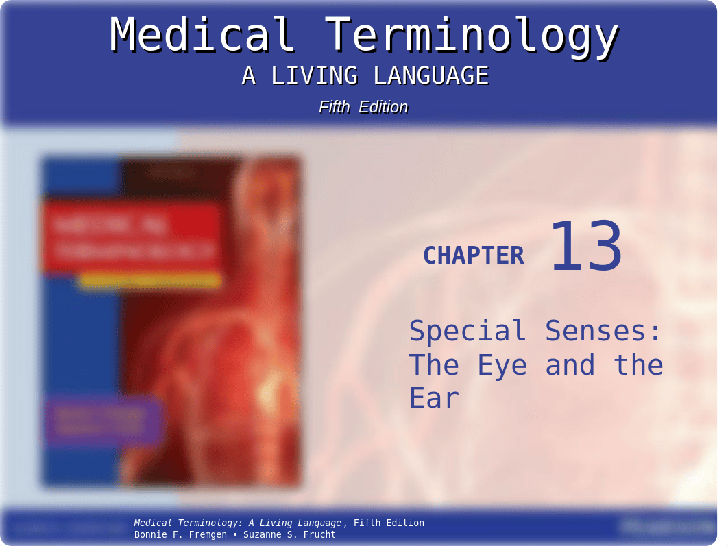 Chapter 13- Special Senses - The Eye and Ear.ppt_dgmlnm6sxwp_page1