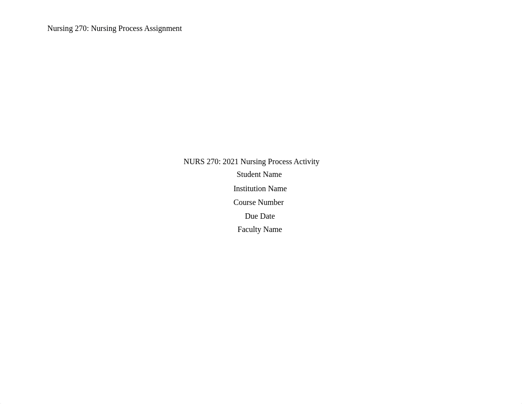 2021NursingProcessAssignmentGuidelines12.docx_dgnbbxl6jlr_page1