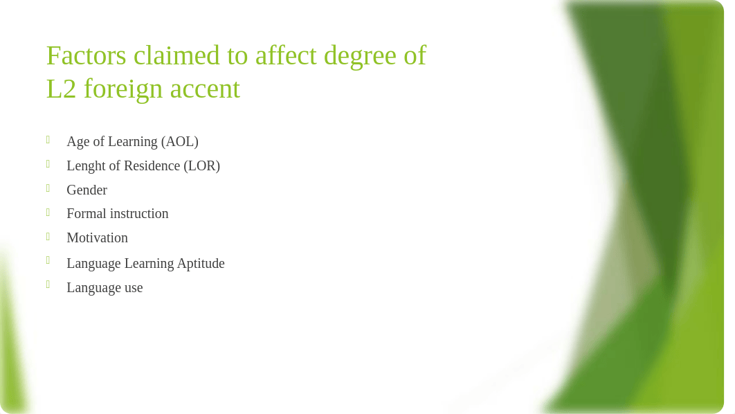 Factors affecting degree of foreign accent in L2.pptx_dgnib7gnlnt_page2