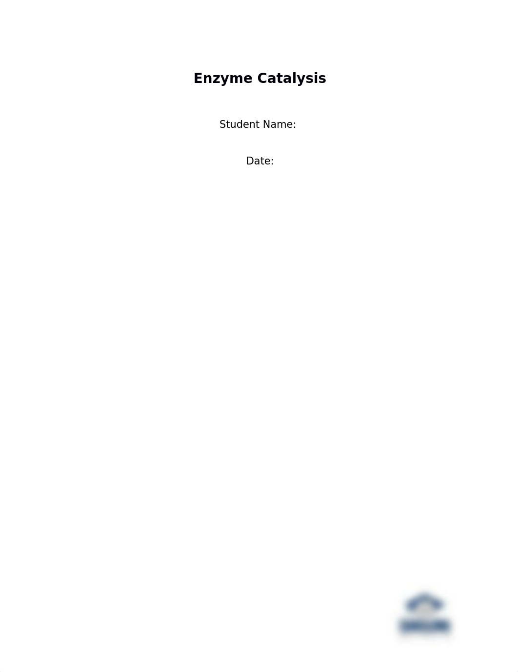 Lab #3 Enzyme Catalysis.docx_dgnqob2atn5_page1