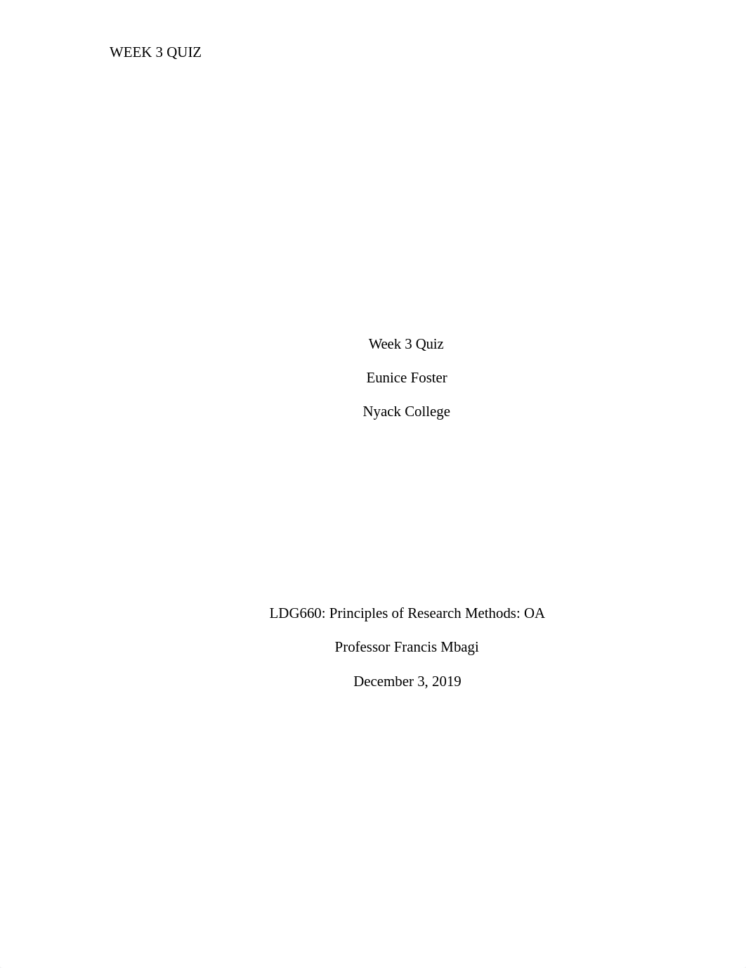 Principles of Research Methods  Week 3 Quiz R._Eunice Foster.doc_dgnwcvi1ys0_page1