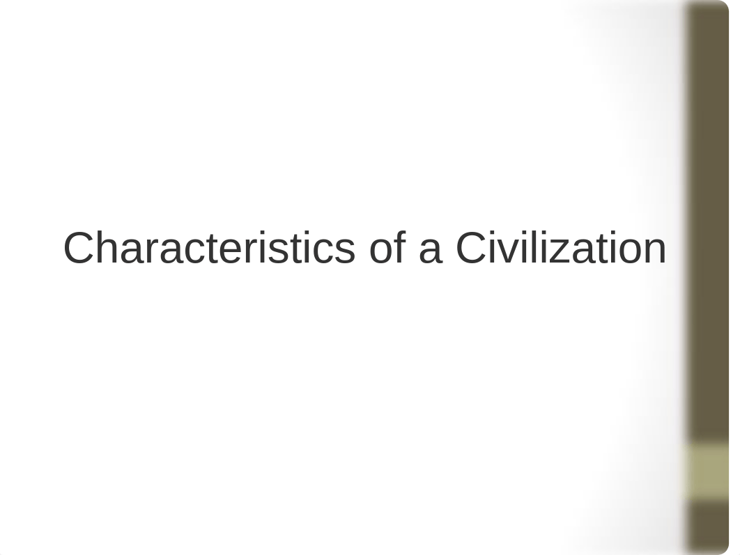 7 Characteristics of Civilization .ppt_dgo19n50jii_page1