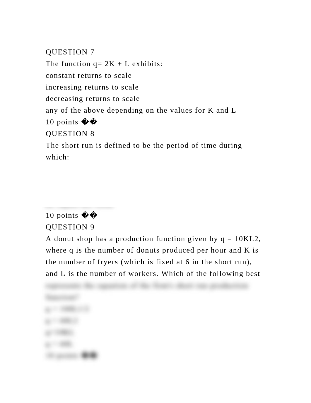 QUESTION 7The function q= 2K + L exhibitsconstant returns to sc.docx_dgogozg3mj4_page2