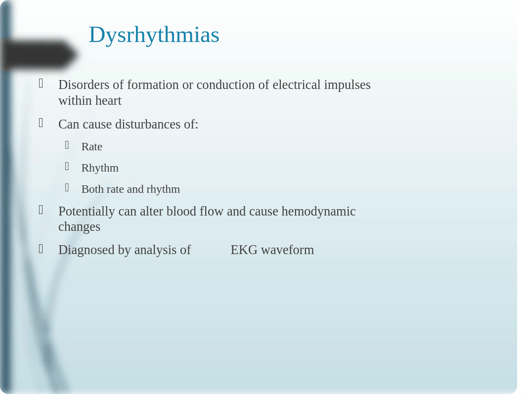 Care of Client with conduction problemsWinter 2016.ppt_dgp8sayr37w_page3