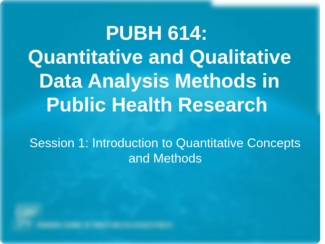 PUBH614_Session 1_QuantReview(2).pptx_dgpbmqcnl04_page1