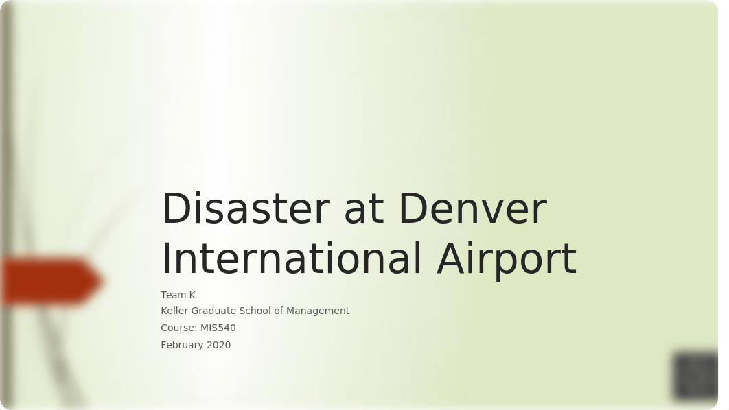 Disaster at Denver International Airport-Team K.pptx_dgqgdyqri5t_page1