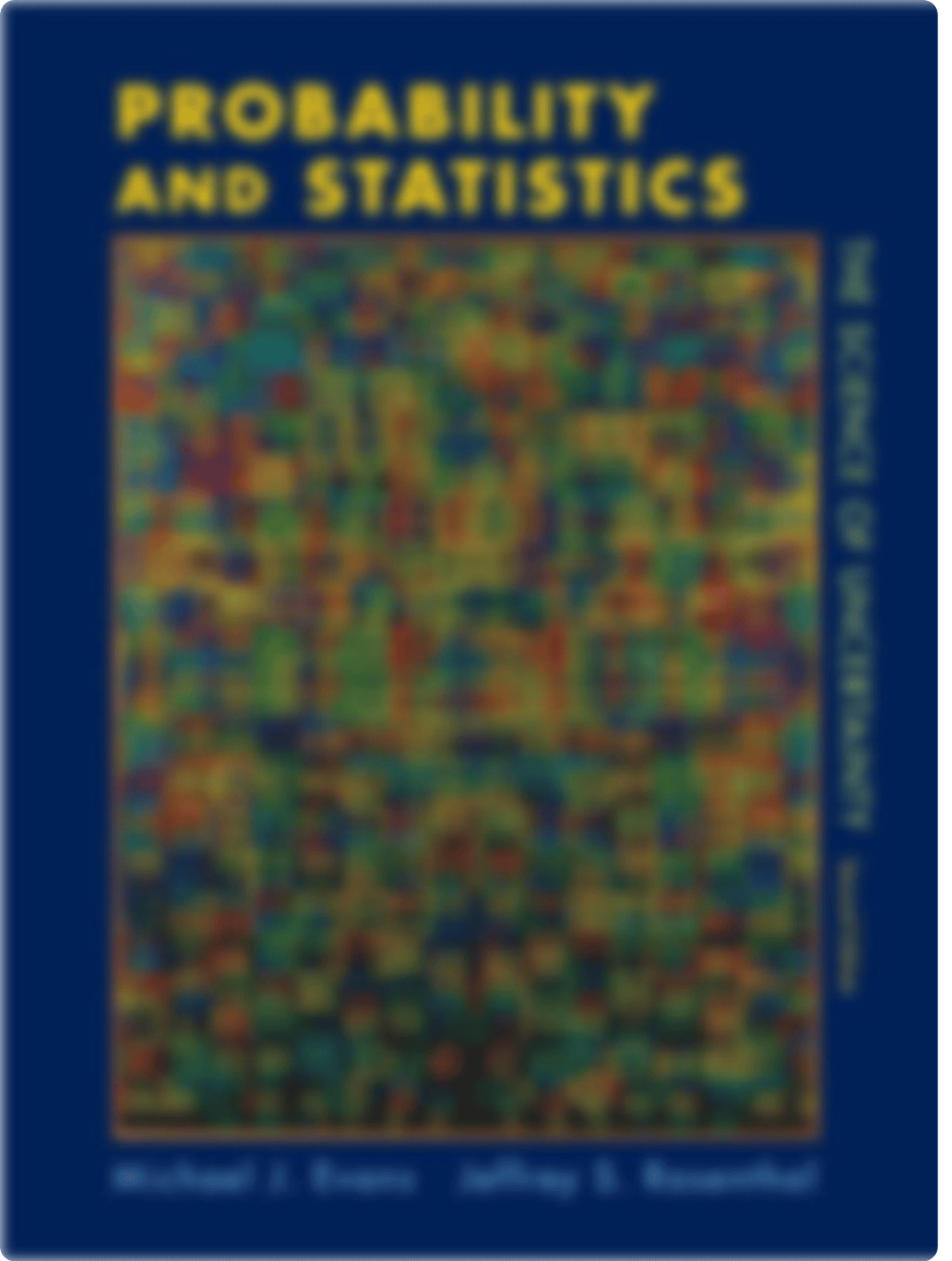 Probability and Statistics
The Science of Uncertainty
Second Edition
M_dgqksqla6r2_page1