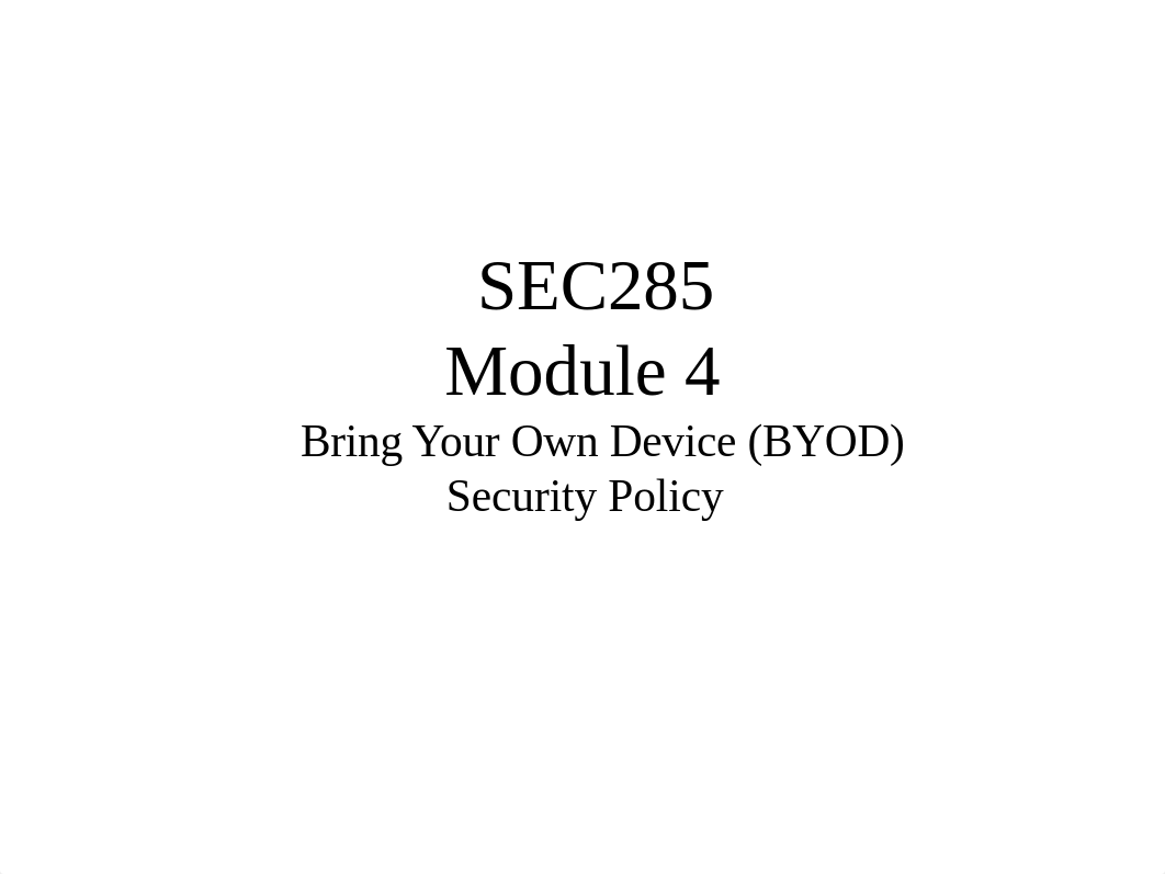 SEC285 Project Module 4 Deliverable.pptx_dgr6ppyw8vo_page1