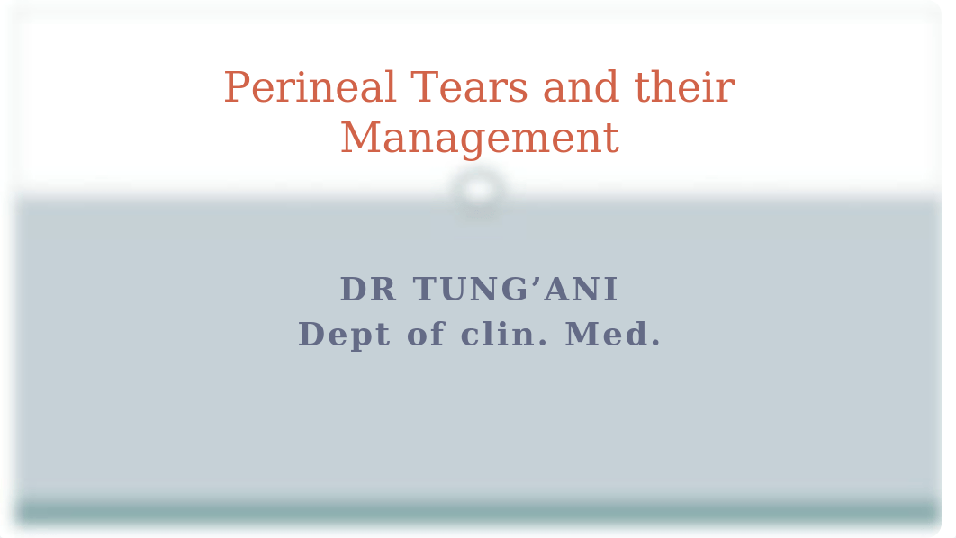 Perineal tear repair.pptx_dgriffr4tot_page1