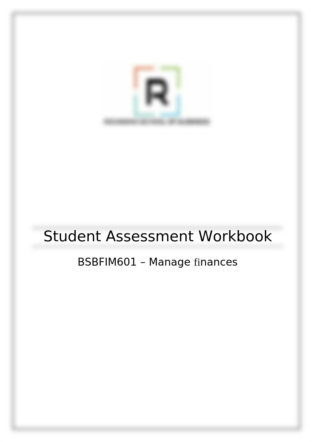 BSBFIM601 Assessment Workbook - Tajinder.docx_dgsairh0z5j_page1