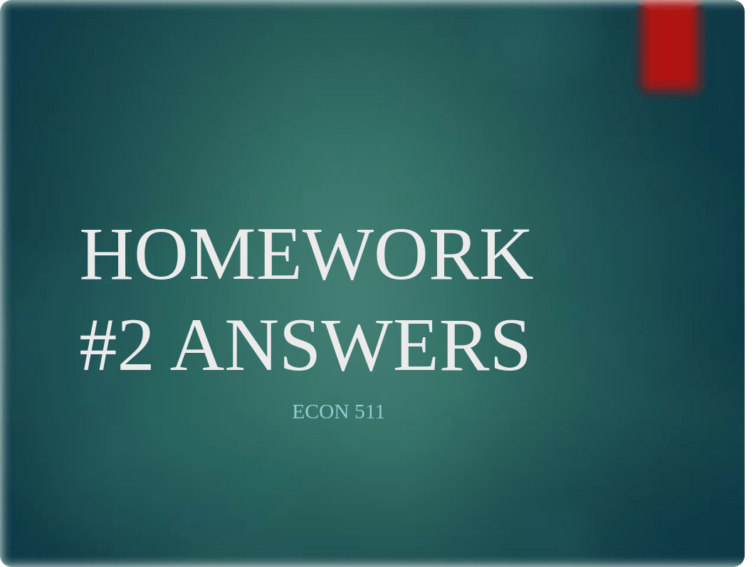 HOMEWORK 2 Answers.pptx_dgsct82e9t9_page1