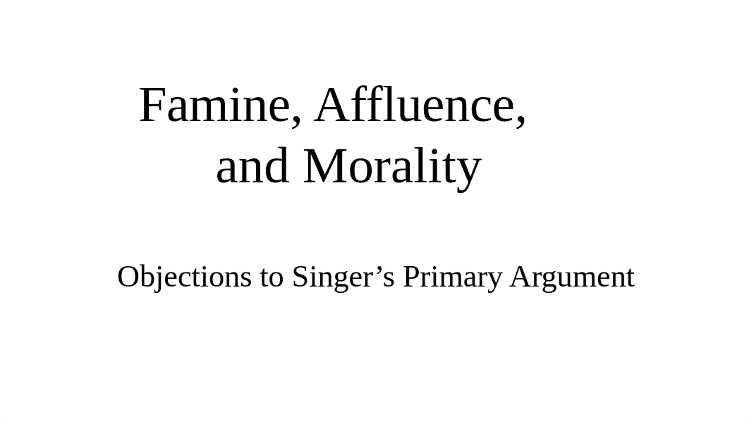 Famine, Affluence, and Morality_Part 2.pptx_dgseu2ipi6e_page1