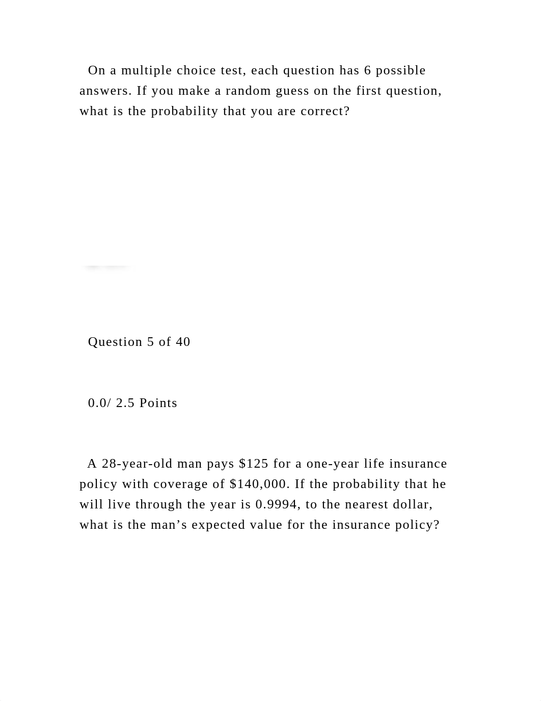 Question 1 of 40   2.5 2.5 Points   If you flip a coin.docx_dgtfk0fgi3j_page5