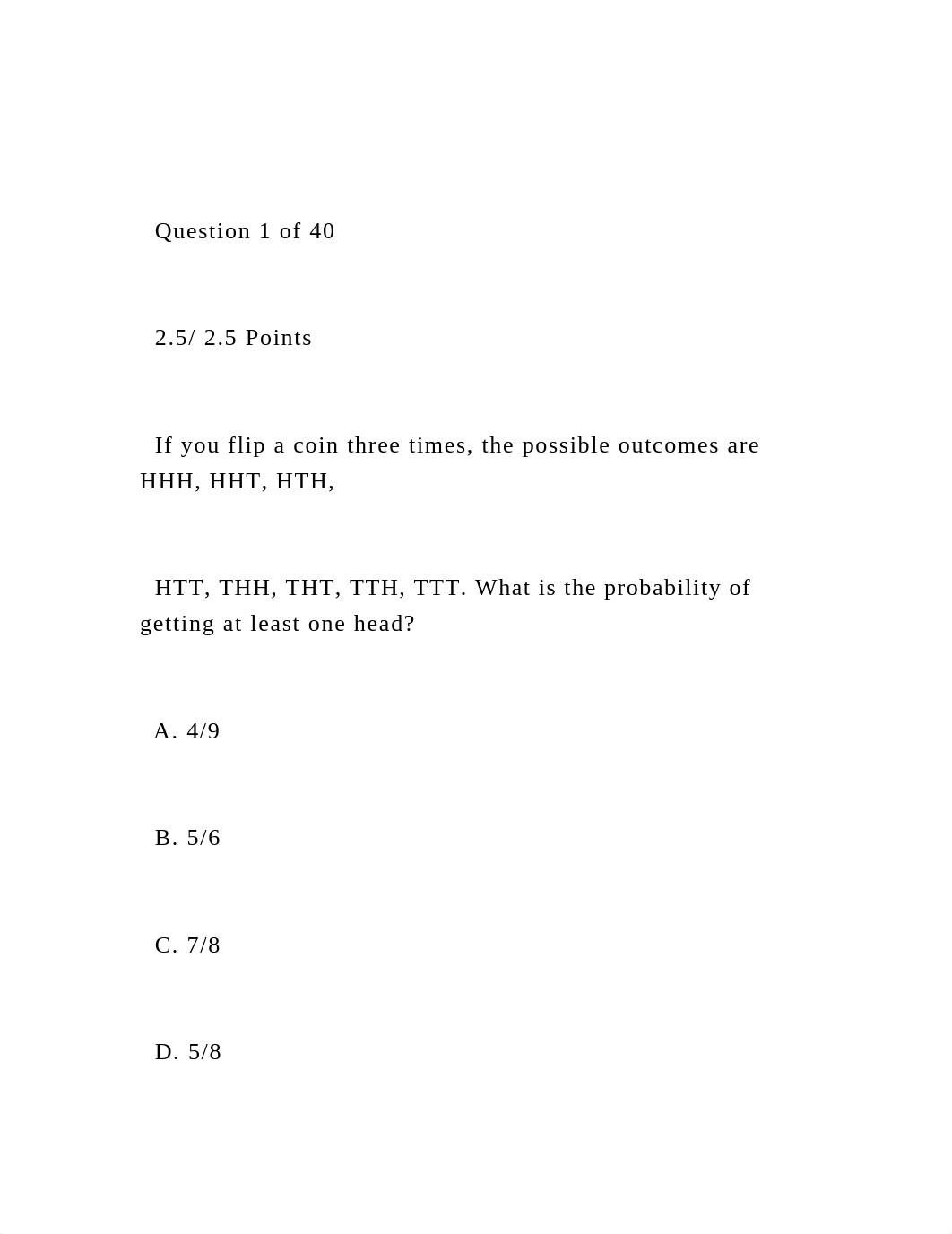 Question 1 of 40   2.5 2.5 Points   If you flip a coin.docx_dgtfk0fgi3j_page2