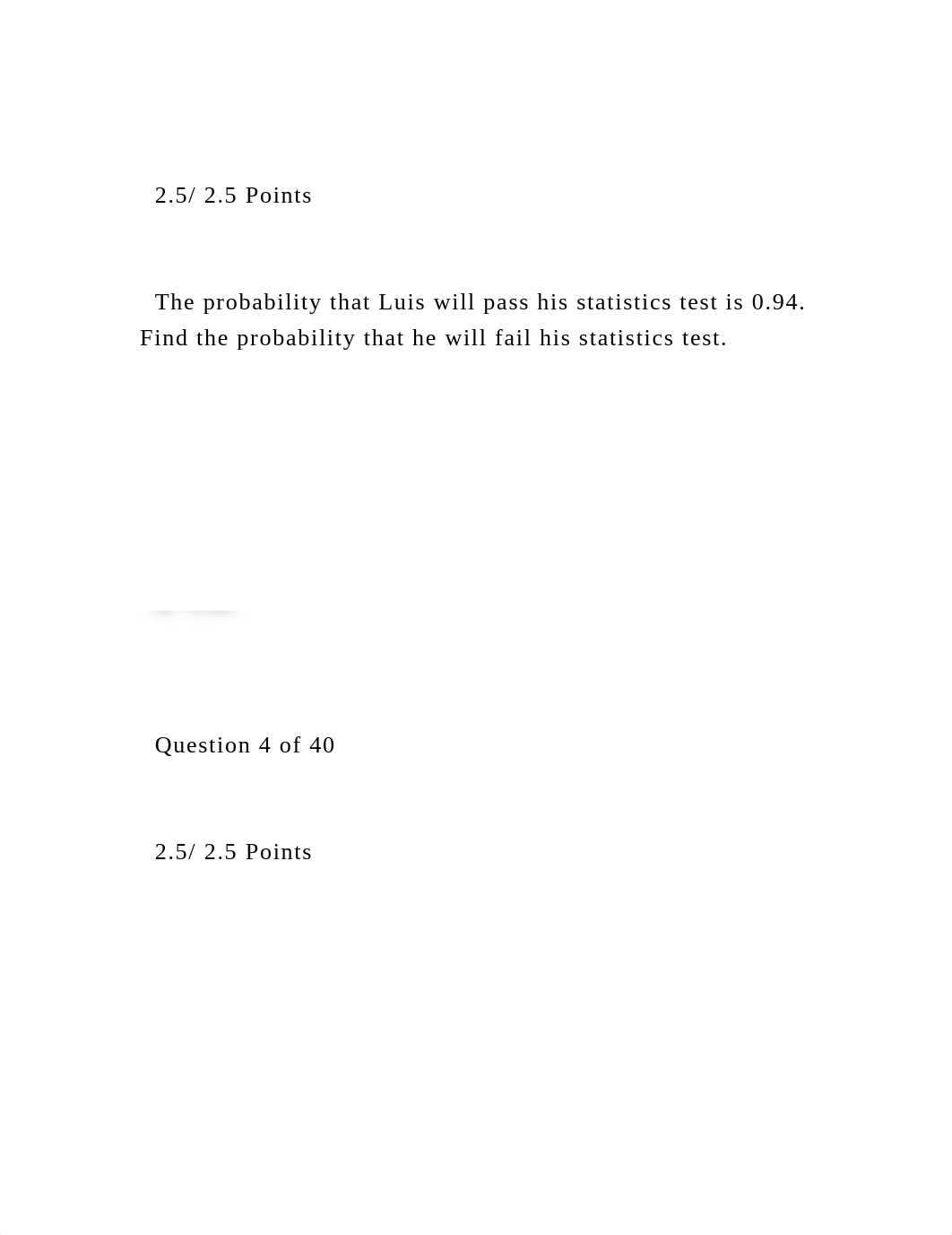 Question 1 of 40   2.5 2.5 Points   If you flip a coin.docx_dgtfk0fgi3j_page4