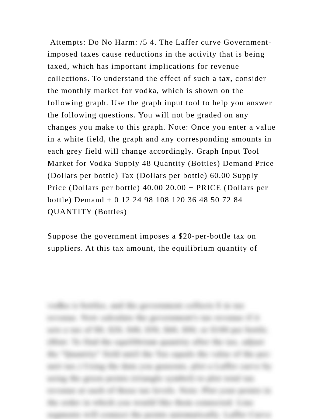 Attempts Do No Harm 5 4. The Laffer curve Government-imposed taxes.docx_dgucsnnbdsu_page2