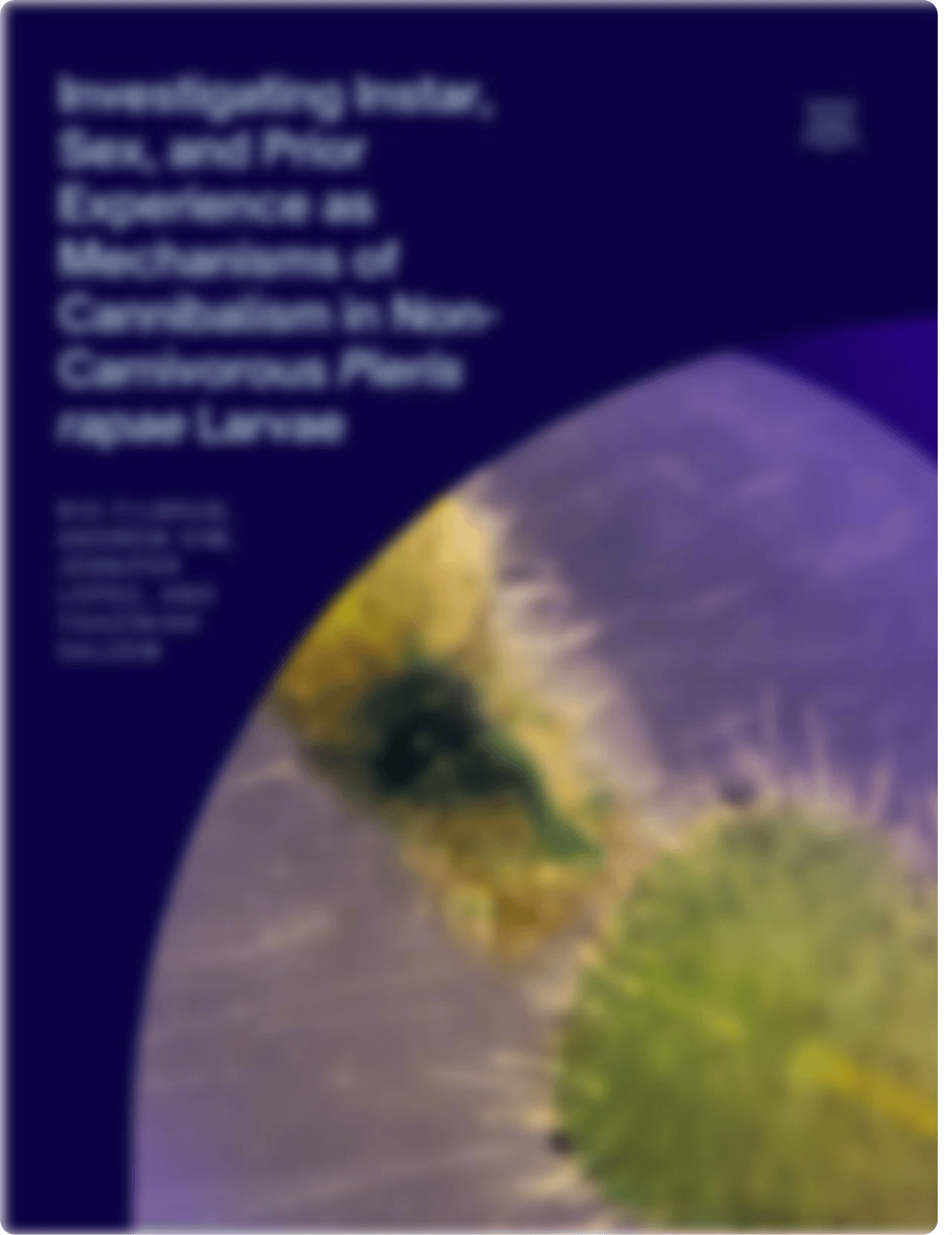 Copy of BIOL&212 _ Exploring Mechanisms of Cannibalism in Pieris rapae Larvae _ Rio, Andrew, Jennife_dguojkh0jge_page1