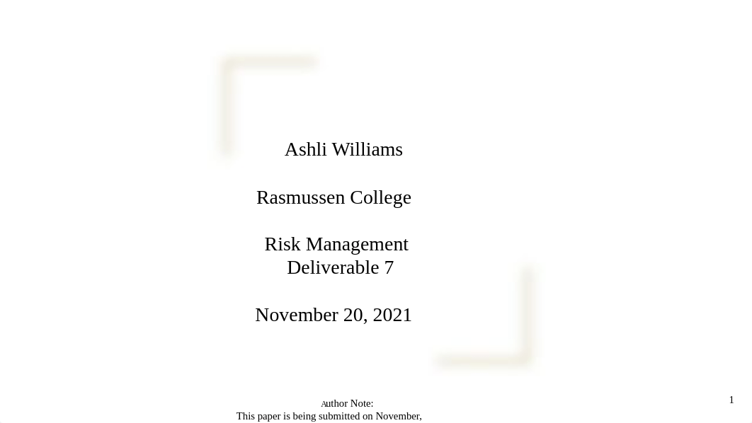 Ashli Williams Rasmussen College Risk Management Deliverable 7.pptx_dgvts1vibj0_page1